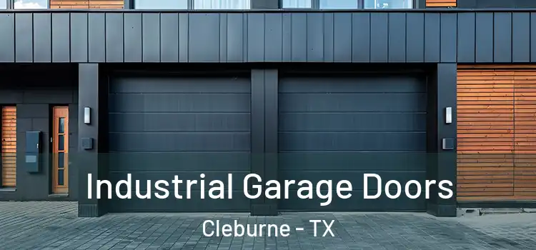  Industrial Garage Doors Cleburne - TX