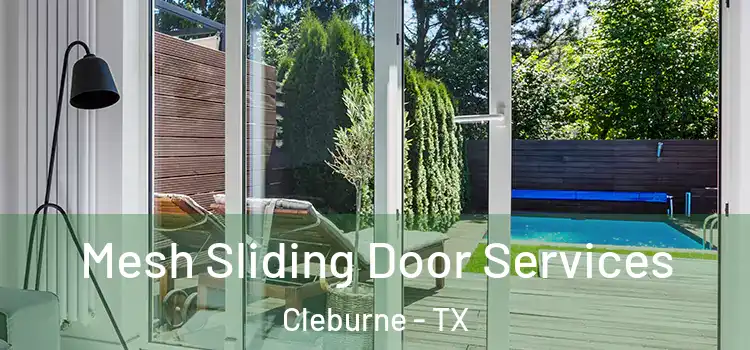 Mesh Sliding Door Services Cleburne - TX