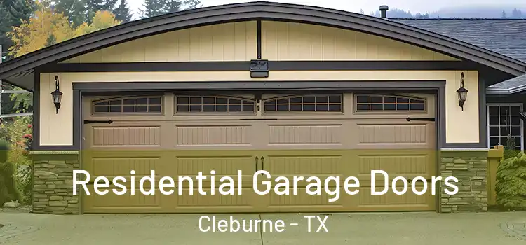  Residential Garage Doors Cleburne - TX