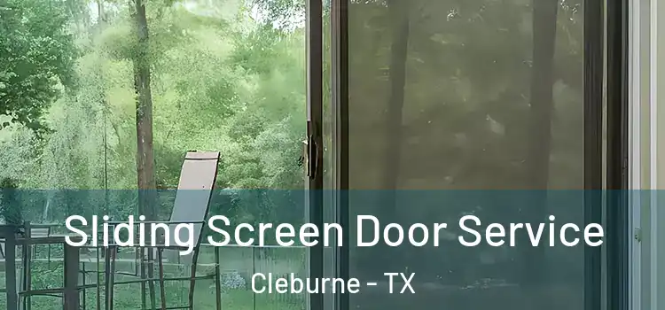 Sliding Screen Door Service Cleburne - TX